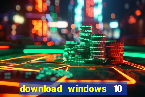 download windows 10 home iso 64 bit